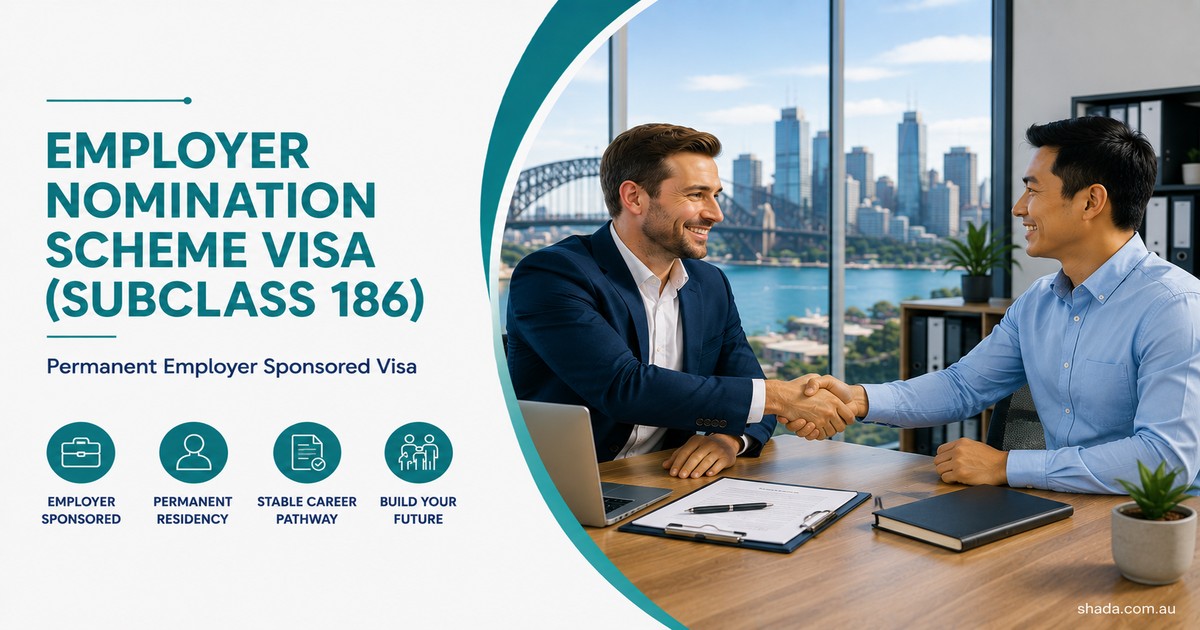 Employer Nomination Scheme Visa Subclass 186 Australia