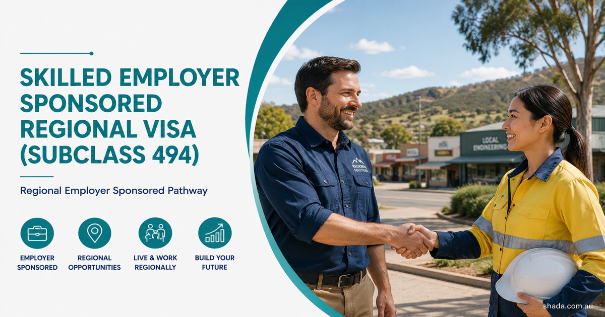 Skilled Employer Sponsored Regional Visa Subclass 494 Australia